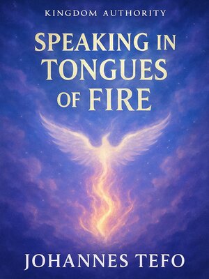 cover image of Speaking In Tongues of Fire